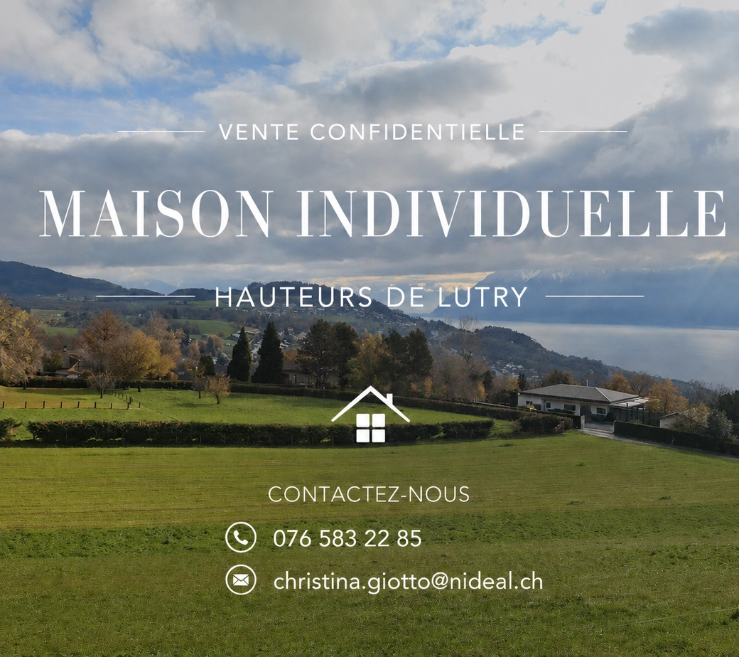 Villa individuelle avec vue sur le lac : hauteurs de Lutry