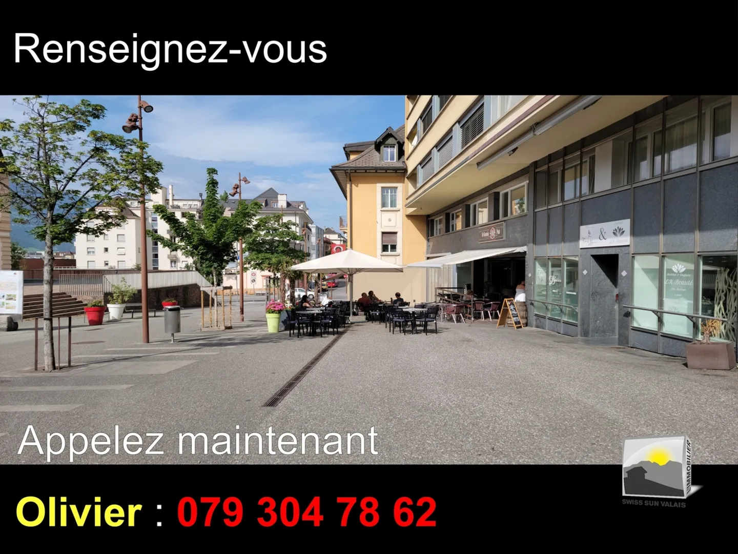 SIERRE/ Hyper-Center, I am "YARO": Advertising space of 2.70 m² for rent - Photo 4 of 4