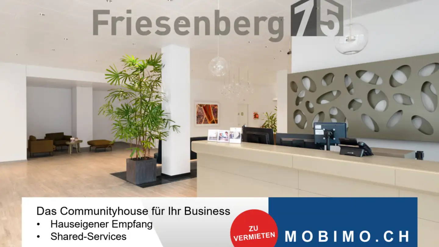 Bürofläche mieten - Friesenbergstrasse 75, 8055 Zürich